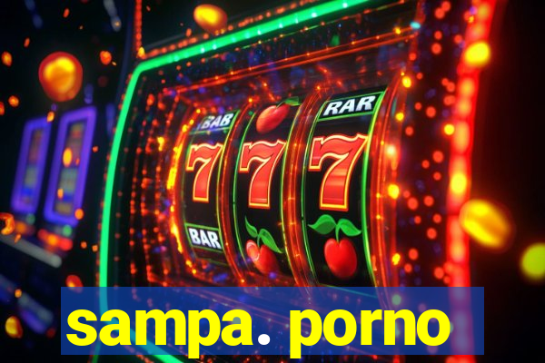 sampa. porno